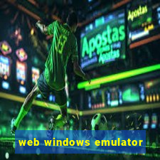 web windows emulator